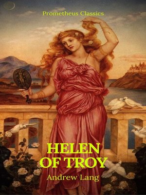 cover image of Helen of Troy (Best Navigation, Active TOC)(Prometheus Classics)